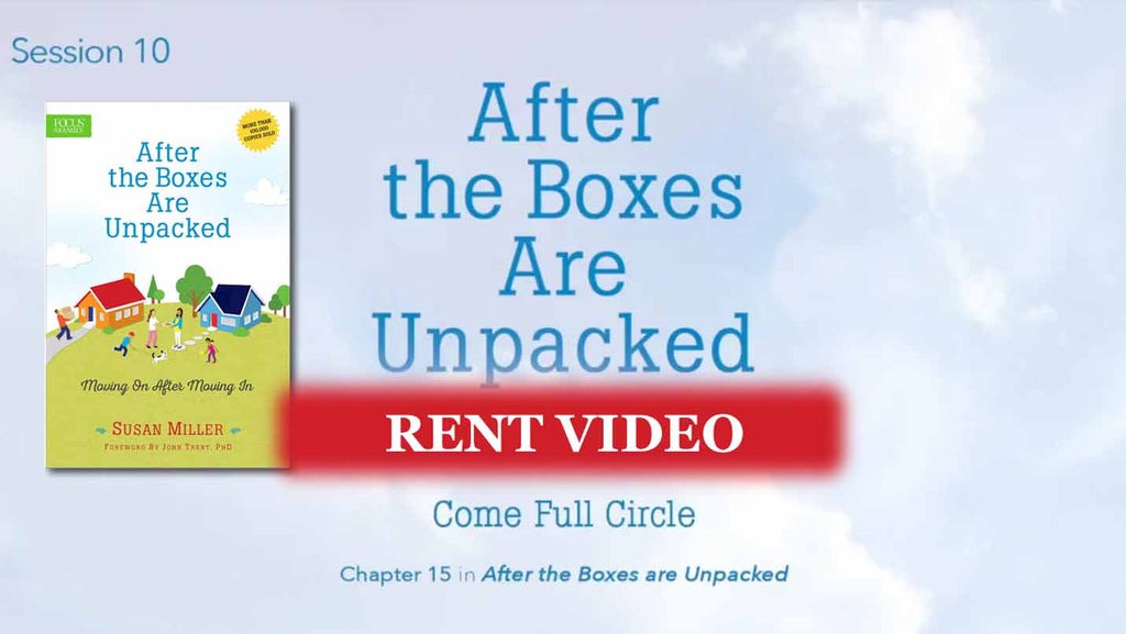 Session 10 - Come Full Circle After a Move: Contentment - video rent
